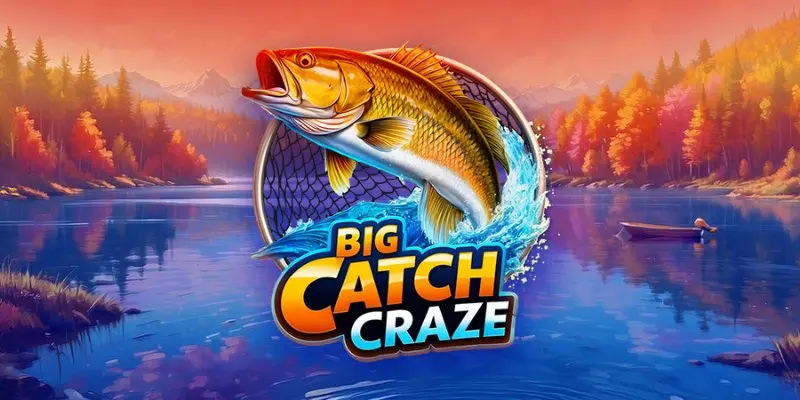 Big Catch Craze Slot